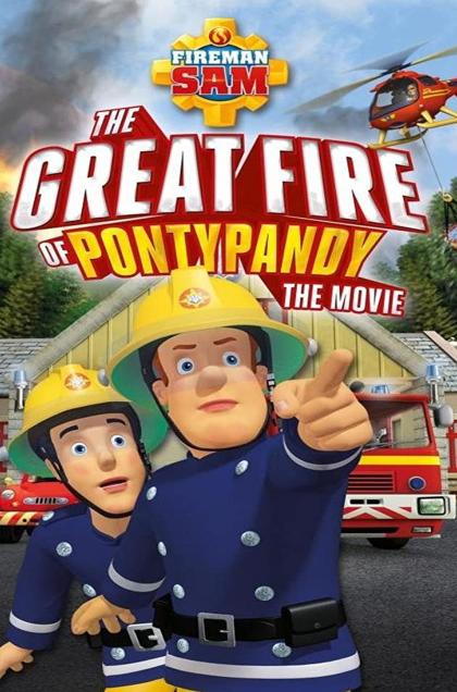 Fireman Sam: The Great Fire of Pontypandy