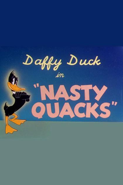 Nasty Quacks