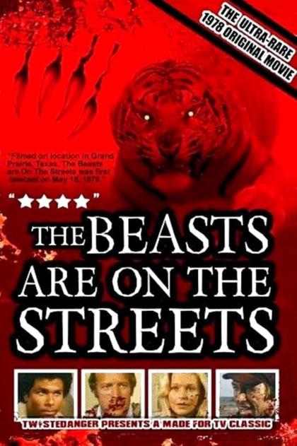 Beasts Are on the Streets