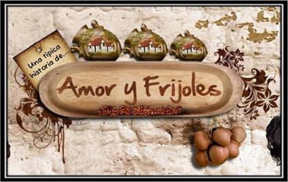 Amor y frijoles