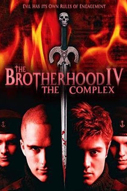 Brotherhood IV: The Complex