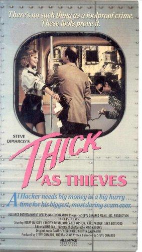 Thick as Thieves