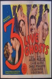 Three Live Ghosts