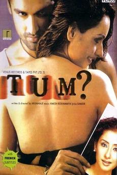 Tum: A Dangerous Obsession