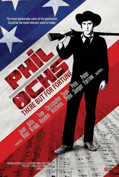 Phil Ochs: There But for Fortune