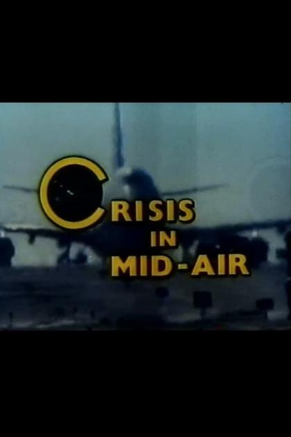 Crisis in Mid-air