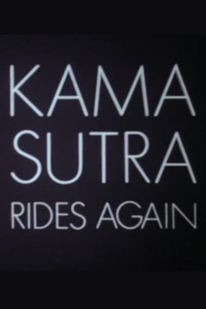 Kama Sutra Rides Again