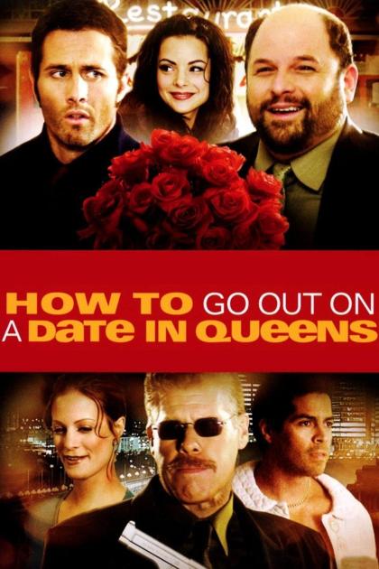 How to Go Out on a Date in Queens