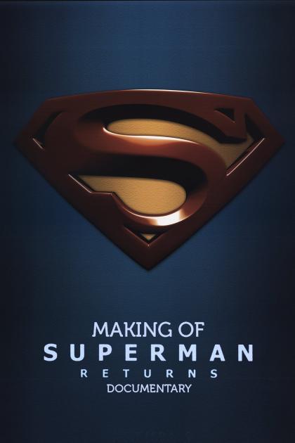 Requiem for Krypton: Making 'Superman Returns