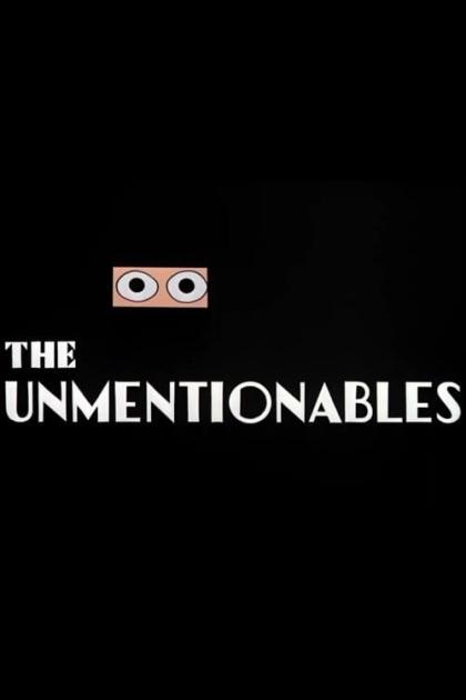 Unmentionables