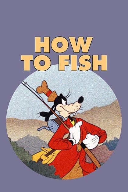 How to Fish