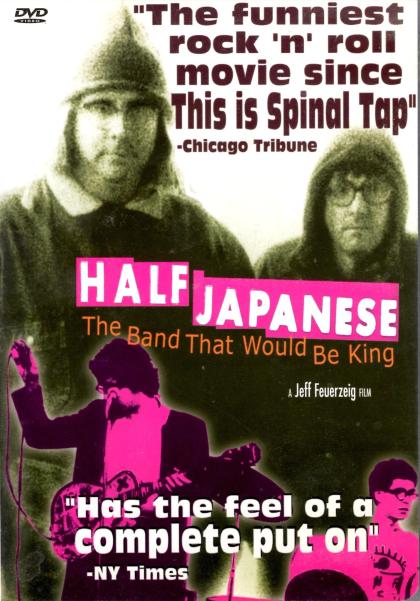 Half Japanese: The Band That Would Be King