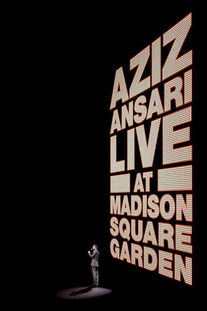 Aziz Ansari Live in Madison Square Garden