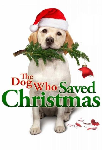 Dog Who Saved Christmas