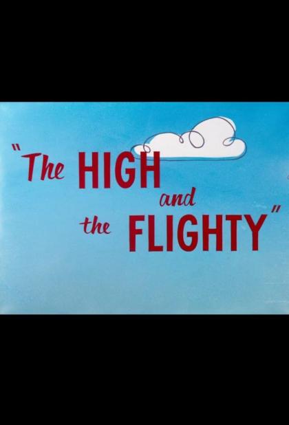 High and the Flighty