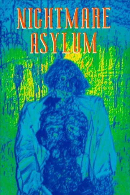 Nightmare Asylum