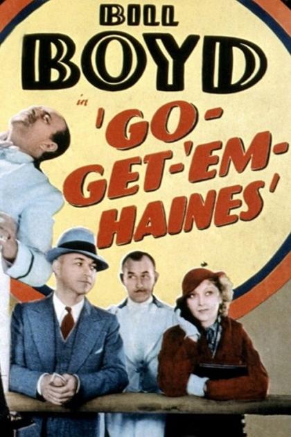 Go-Get-'Em, Haines