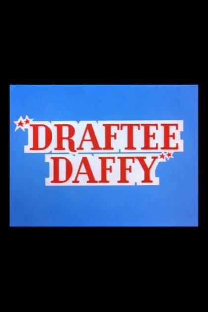 Draftee Daffy