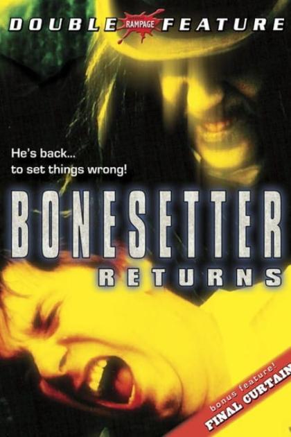 Bonesetter Returns