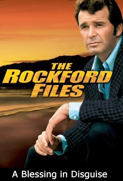 Rockford Files: A Blessing in Disguise