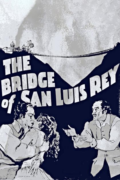 Bridge of San Luis Rey