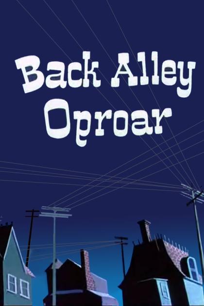 Back Alley Oproar