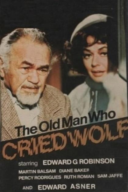 Old Man Who Cried Wolf