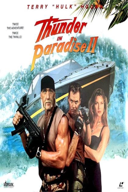 Thunder in Paradise II