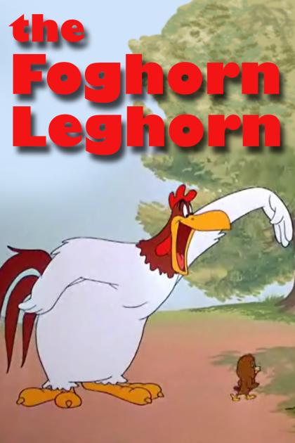 Foghorn Leghorn