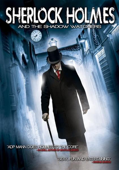 Sherlock Holmes and the Shadow Watchers