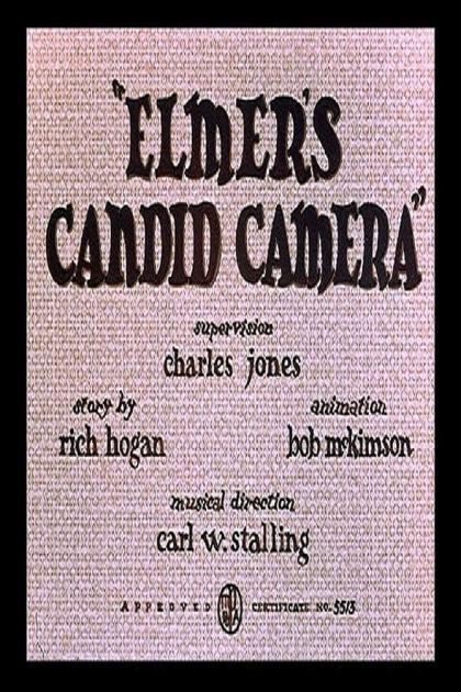 Elmer's Candid Camera