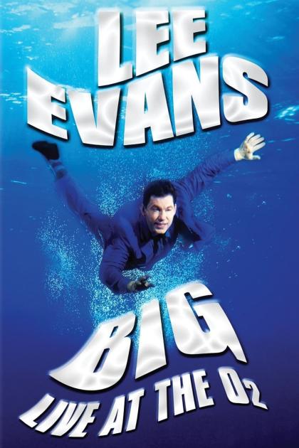 Lee Evans: Big Live at the O2