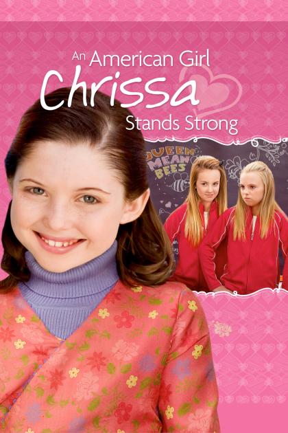 American Girl: Chrissa Stands Strong